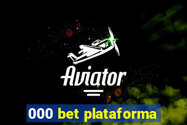 000 bet plataforma